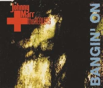 Johnny Marr und The Healers Bangin on