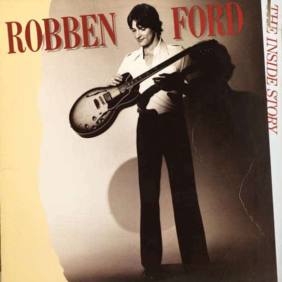 Gibson ES Birthday Robben Ford The Inside Story 1979 COVER