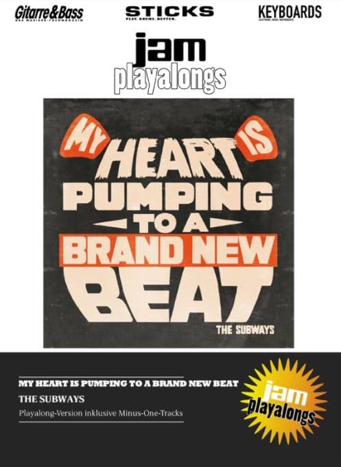 The Subways Playalong My Heart Is Pumping To A Brand New Beat Gitarre Bass